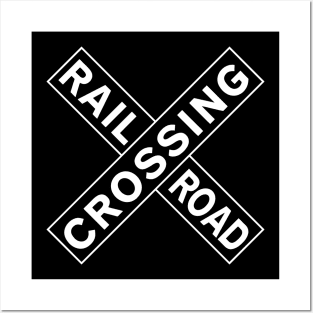 Railroad Crossing Sign Posters and Art